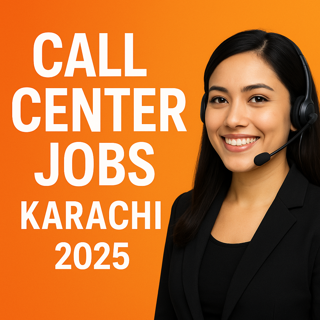 Call Center jobs Karachi 2025