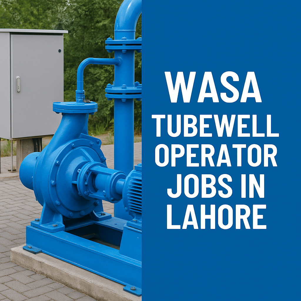 WASA Tubewell Operator Jobs in Lahore