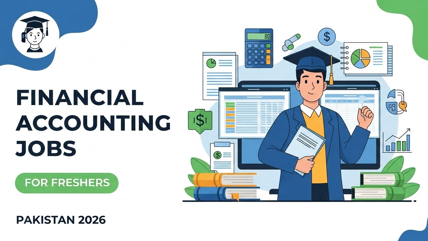 Financial Accounting job in Pakistan for Freshers